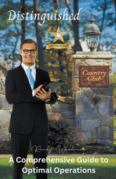 Paperback Distinguished Country Club: A Comprehensive Guide to Optimal Operations Book