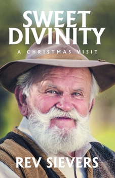Paperback Sweet Divinity: A Christmas Visit Book