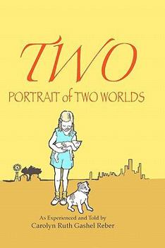 Paperback Two: Portrait of Two Worlds Book