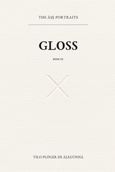 GLOSS: THE À?? PORTRAITS