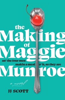 Paperback The Making of Maggie Munroe Book