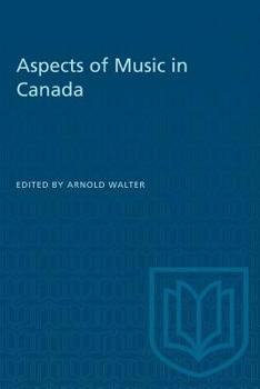 Paperback Aspects of Music in Canada Book
