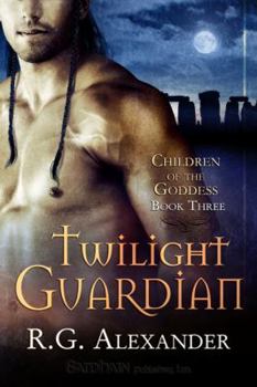 Twilight Guardian (Children of the Goddess, #3) - Book #3 of the Children of the Goddess
