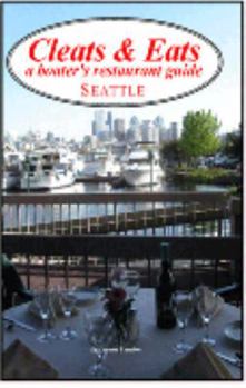 Paperback Cleats & Eats (a boater's restaurant guide, Seattle) Book