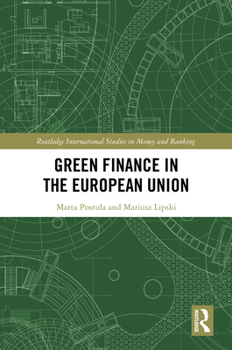 Hardcover Green Finance in the European Union Book