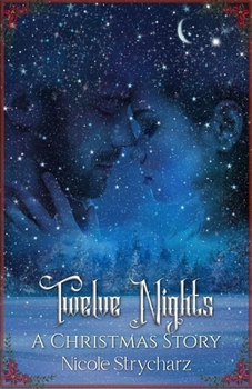 Paperback Twelve Nights: A Christmas Story Book