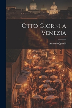 Paperback Otto Giorni a Venezia [Italian] Book