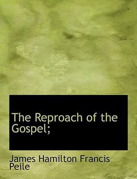 Paperback The Reproach of the Gospel; [Large Print] Book