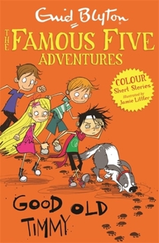 Good Old Timmy - Book #21.3 of the Famous Five
