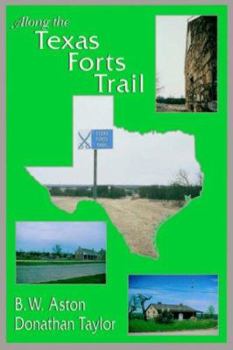 Paperback Along the Texas Forts Trail Book