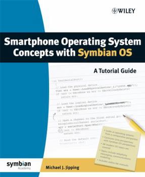 Paperback Smartphone Operating System Concepts with Symbian OS: A Tutorial Guide Book