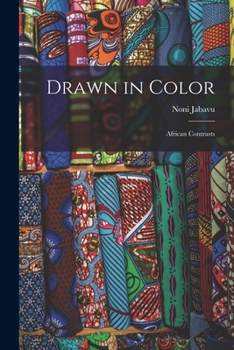 Paperback Drawn in Color: African Contrasts Book