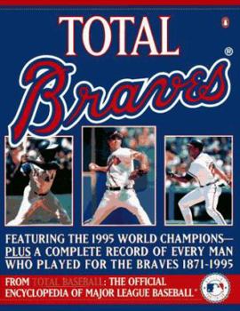 Paperback Total Braves: The 1995 National League Champions from Total Baseball, Theofficial Encycl Book