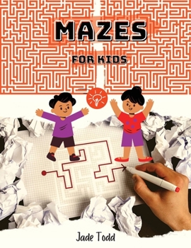 Double Mazes Book For Kids Challenging and Fun Maze Learning Activity Book for kids ages 8-12 year olds Workbook with Puzzles for Children, Brain Challenge Fun Games, and Problem-Solving 40 Awesome Ma