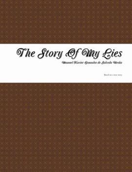 Paperback The Story Of My Lies [Spanish] Book
