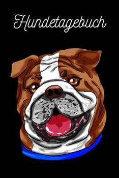 Paperback Hundetagebuch: Englische Bulldogge [German] Book