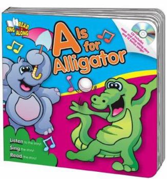 Board book A is for Alligator [With CD] Book