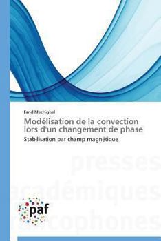 Paperback Modélisation de la Convection Lors d'Un Changement de Phase [French] Book