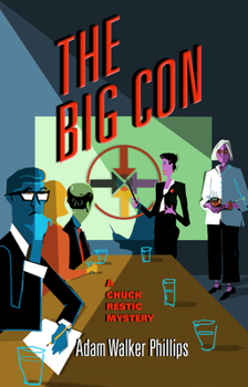 Paperback The Big Con: A Chuck Restic Mystery Book