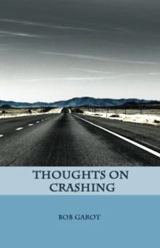 Paperback Thoughts on Crashing Book