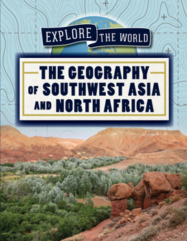Library Binding The Geography of Southwest Asia and North Africa Book