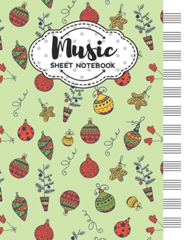 Paperback Music Sheet Notebook: Blank Staff Manuscript Paper with Cute Christmas Toys Themed Cover Design Book