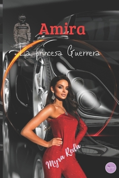 Paperback Amira. La princesa Guerrera [Spanish] Book