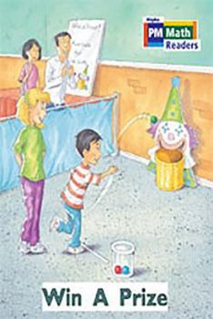 Paperback Rigby PM Math Readers: Individual Student Edition Blue (Levels 10-13) Win a Prize Book