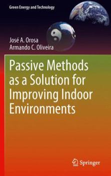 Paperback Passive Methods as a Solution for Improving Indoor Environments Book