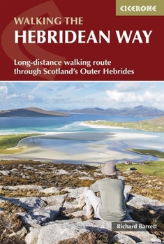 Paperback The Hebridean Way: Long-Distance Walking Route Through Scotland's Outer Hebrides Book