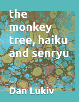 Paperback The monkey tree, haiku and senryu Book