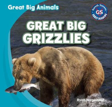Library Binding Great Big Grizzlies Book