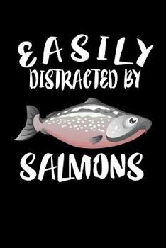 Paperback Easily Distracted By Salmons: Animal Nature Collection Book