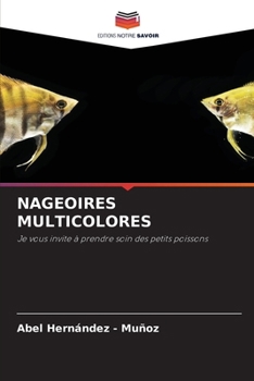 Paperback Nageoires Multicolores (French Edition) [French] Book
