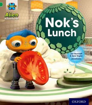Paperback Project X: Alien Adventures: Green: Nok's Lunch Book