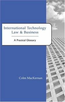 Paperback International Technology Law & Business: A Practical Glossary Book