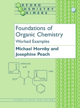 Paperback Foundations of Organic Chemistry: Worked Examples Book