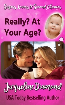 Paperback Really? At Your Age? Book