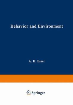 Hardcover Behavior and Environment: The Use of Space by Animals and Men Book