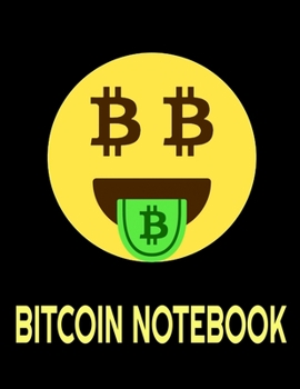 Paperback Bitcoin Notebook: Bitcoin/Cryptocurrency Journal Notebook Book