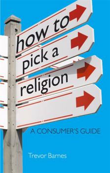 Paperback How to Pick a Religion Book