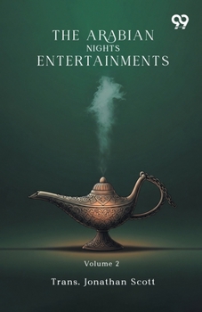 Paperback The Arabian Nights Entertainments: Volume 2 Book