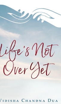 Hardcover Life's Not Over Yet Book