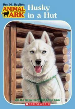 Husky in a Hut - Book #55 of the Animal Ark [GB Order]