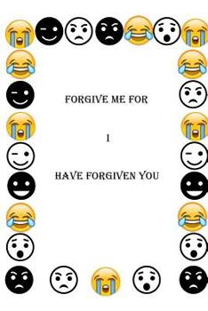 Paperback Forgive Me For I Have Forgiven You Book