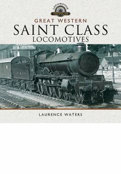 Hardcover Great Western Saint Class Locomotives Book