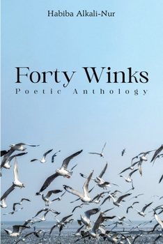 Paperback Forty Winks: Poetic Anthology Book