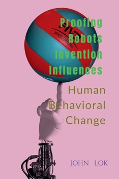 Paperback Proofing Robots Invention Influences Book