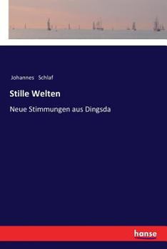 Paperback Stille Welten: Neue Stimmungen aus Dingsda [German] Book