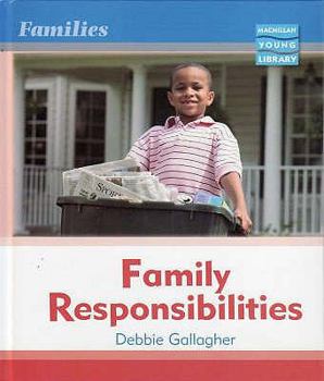 Hardcover Family Responsibilities (Families - Macmillan Young Library) Book